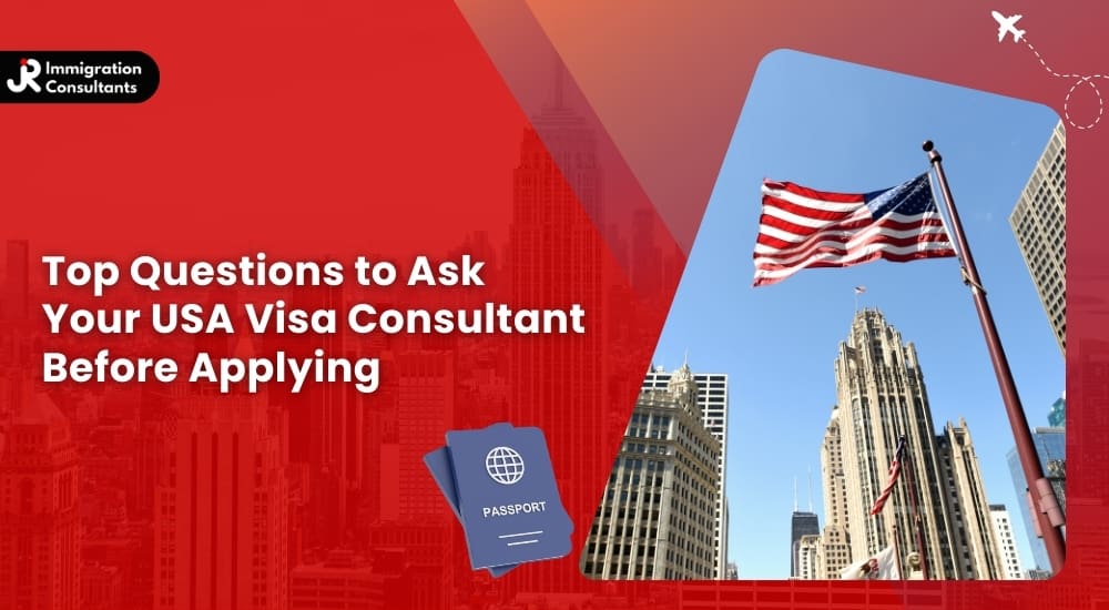 Top Questions to Ask Your USA Visa Consultant Before Applying